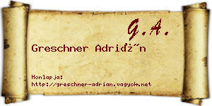 Greschner Adrián névjegykártya